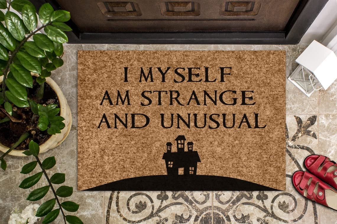 I Myself Am Strange And Unusual Door Mat | Halloween Doormat | Welcome Mat | Door Mat | Gothic Decor Gift | Home Doormat | Custom Doormat